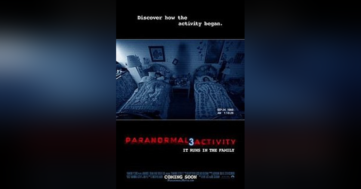PARANORMAL ACTIVITY 3 PARANORMAL ACTIVITY 3