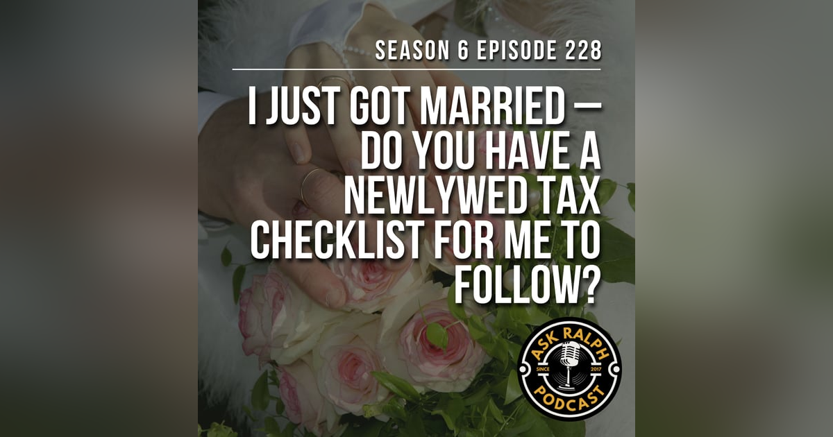I just got married – do you have a newlywed tax checklist for me to follow? I just got married – do you have a newlywed tax checklist for me to follow?