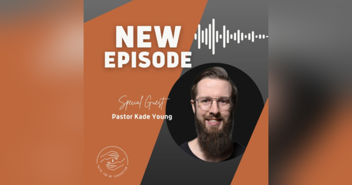 Interview with Pastor Kade Young Interview with Pastor Kade Young