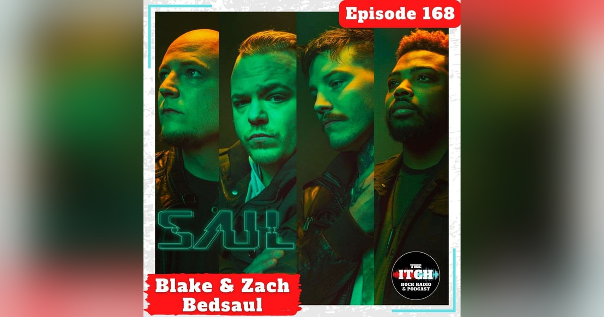 E168 A Conversation with Blake and Zach Bedsaul of SAUL E168 A Conversation with Blake and Zach Bedsaul of SAUL