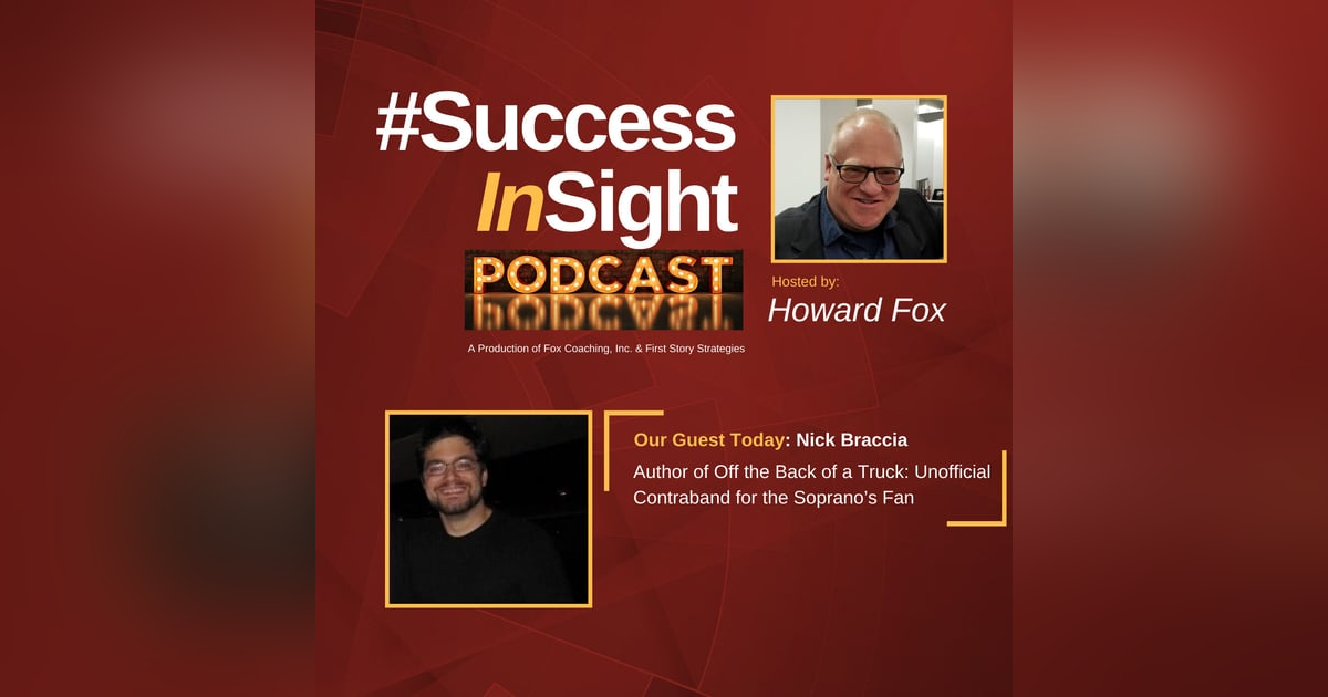 Nick Braccia - Author of, Off the Back of a Truck: Unofficial Contraband for the Soprano’s Fan - Episode 2116 Nick Braccia - Author of, Off the Back of a Truck: Unofficial Contraband for the Soprano’s Fan - Episode 2116
