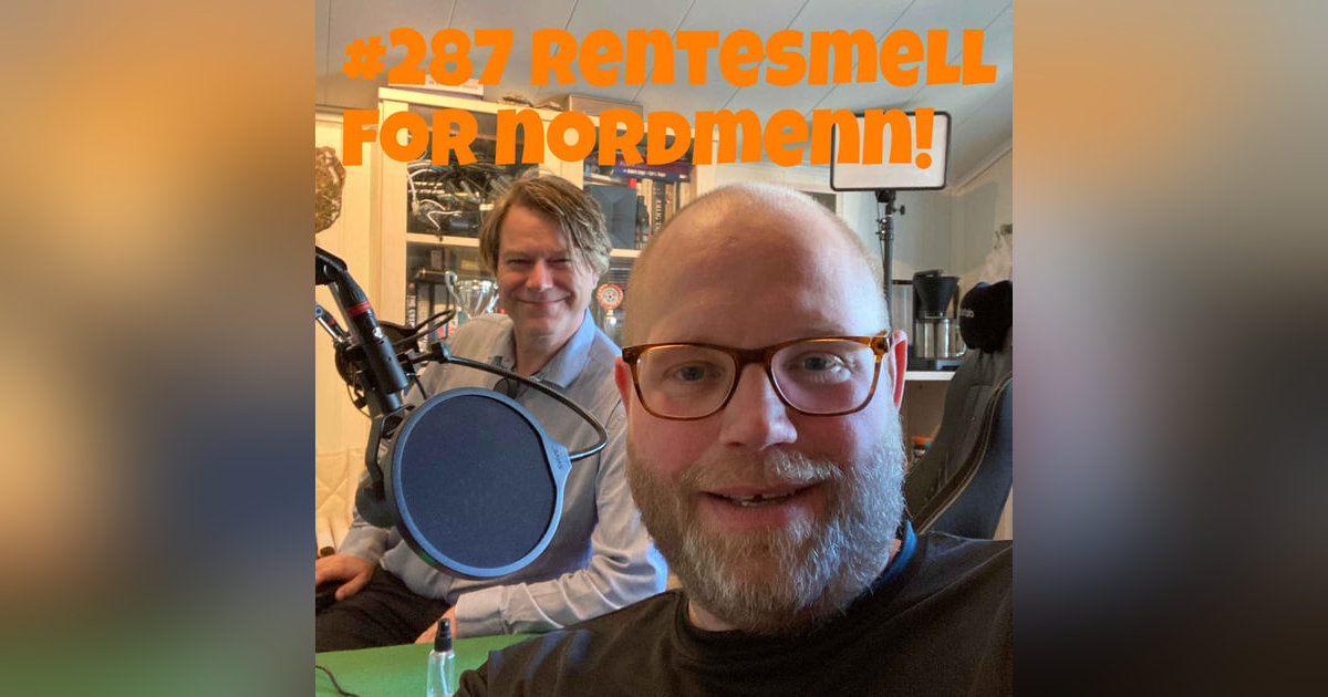#287 Rentesmell for nordmenn! #287 Rentesmell for nordmenn!