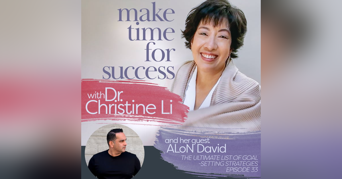 The Ultimate List of Goal-Setting Strategies with ALoN David The Ultimate List of Goal-Setting Strategies with ALoN David