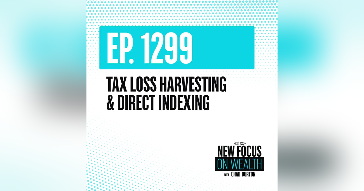 Tax Loss Harvesting & Direct Indexing Tax Loss Harvesting & Direct Indexing