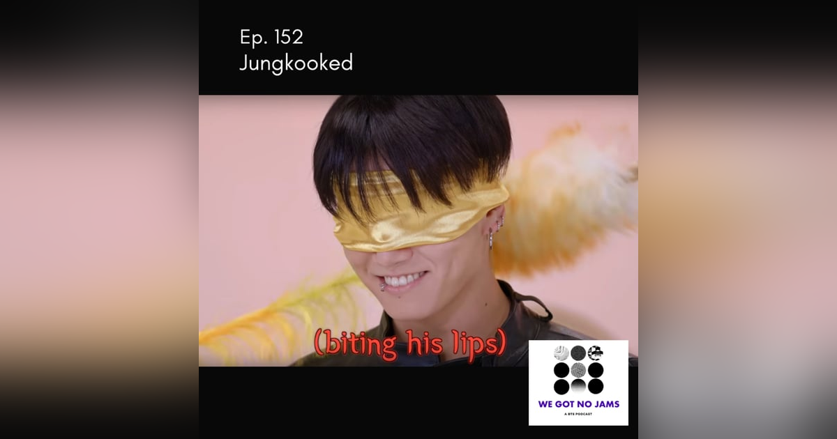 152. Jungkooked 152. Jungkooked