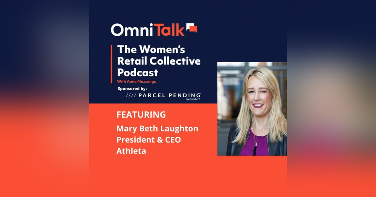 Women's Retail Collective | Athleta President & CEO Mary Beth Laughton Women's Retail Collective | Athleta President & CEO Mary Beth Laughton