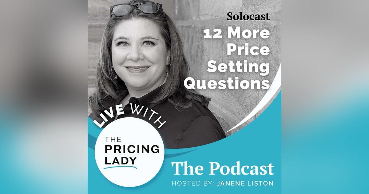 12 More Questions to Ask Yourself When Setting Prices 12 More Questions to Ask Yourself When Setting Prices