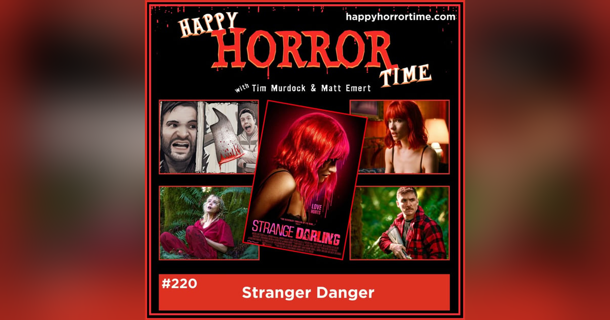Ep 220: Stranger Danger Ep 220: Stranger Danger