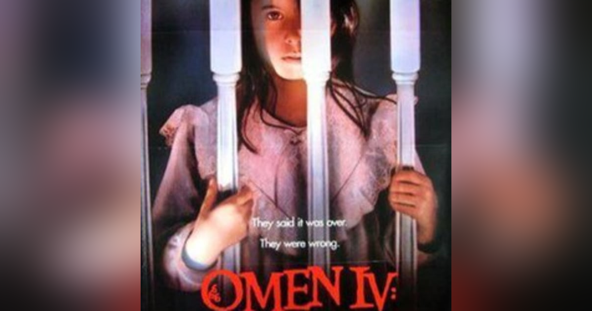 OMEN IV: THE AWAKENING OMEN IV: THE AWAKENING