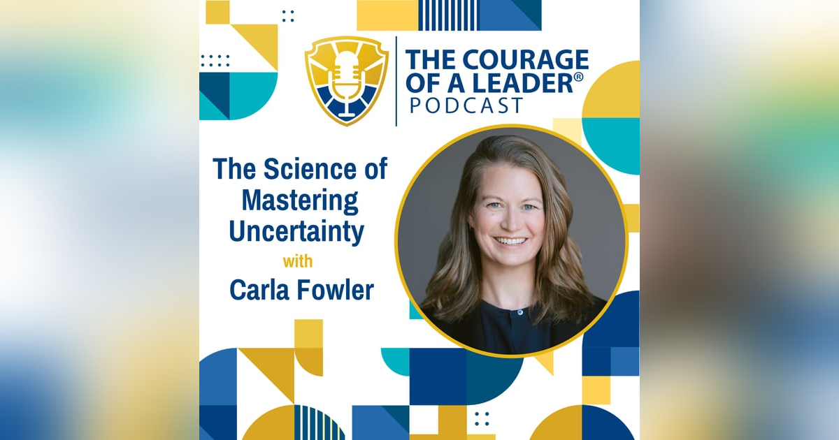 The Science of Mastering Uncertainty | Carla Fowler The Science of Mastering Uncertainty | Carla Fowler