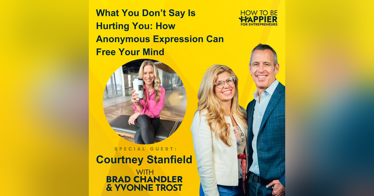 Ep166: What You Don’t Say Is Hurting You: How Anonymous Expression Can Free Your Mind Ep166: What You Don’t Say Is Hurting You: How Anonymous Expression Can Free Your Mind