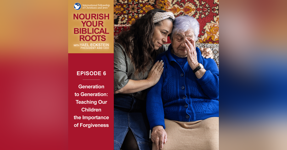 Generation to Generation: Teaching Our Children the Importance of Forgiveness Generation to Generation: Teaching Our Children the Importance of Forgiveness