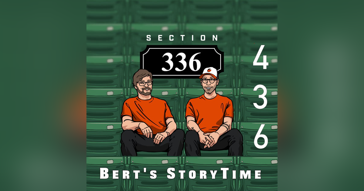 Pod 436 - Bert's Story Time Pod 436 - Bert's Story Time