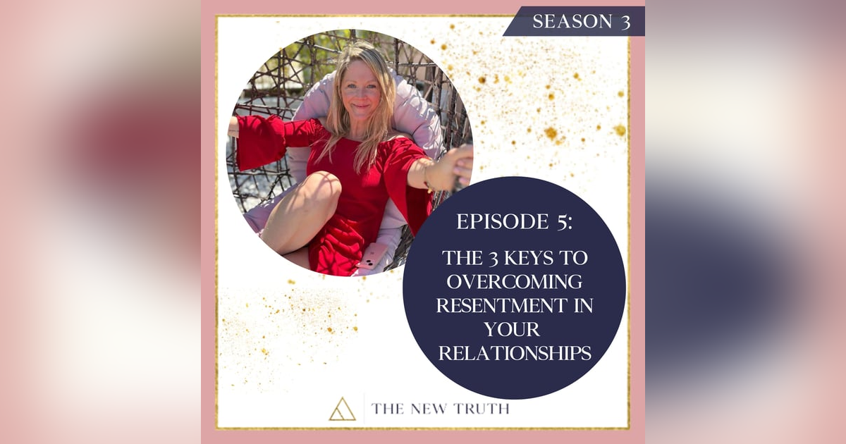 The 3 Keys to Overcoming Resentment in Your Relationships The 3 Keys to Overcoming Resentment in Your Relationships