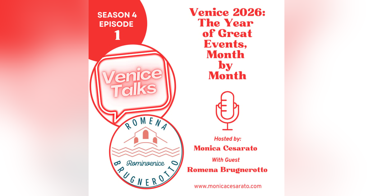 S4 Ep.1 - What Is On in Venice in 2026: The Events You Should Know with RomInVenice S4 Ep.1 - What Is On in Venice in 2026: The Events You Should Know with RomInVenice