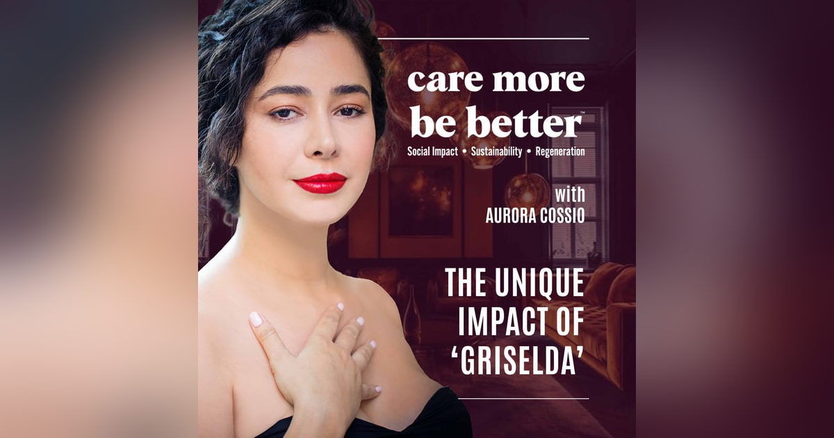 The Unique Impact Of ‘Griselda’ With Aurora Cossio The Unique Impact Of ‘Griselda’ With Aurora Cossio
