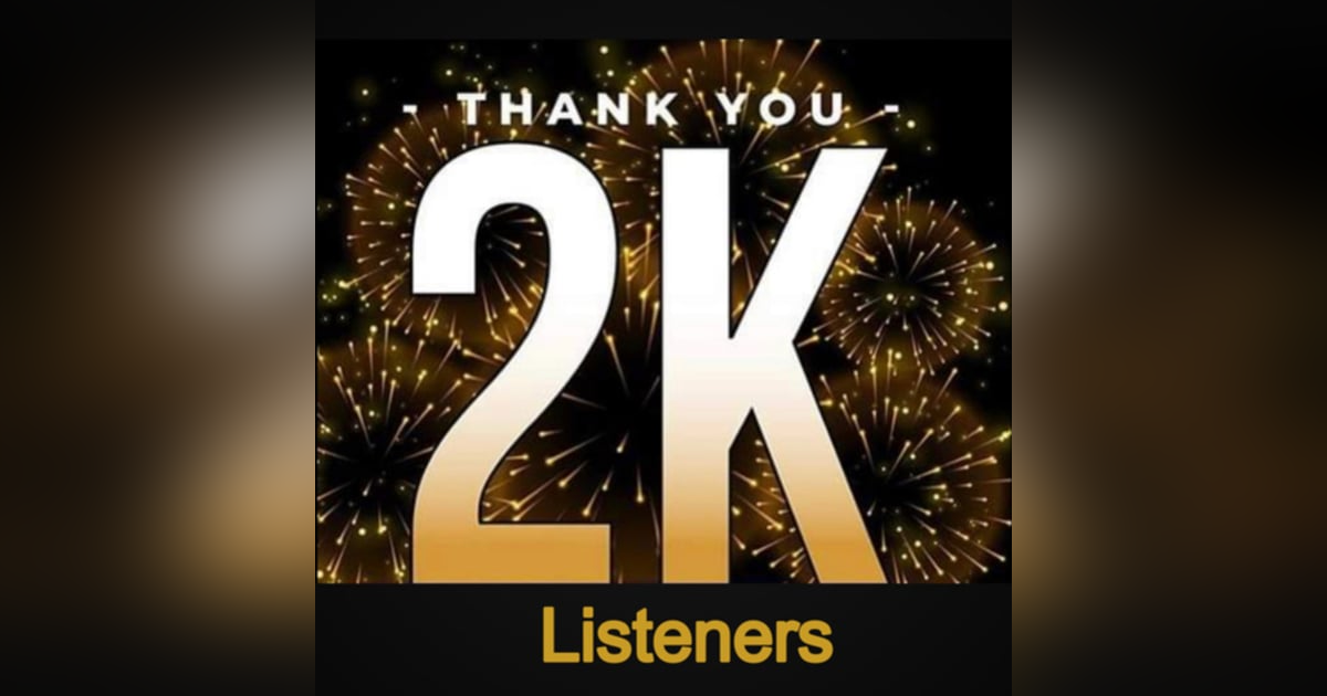 2k Listeners “Thank You” 2k Listeners “Thank You”