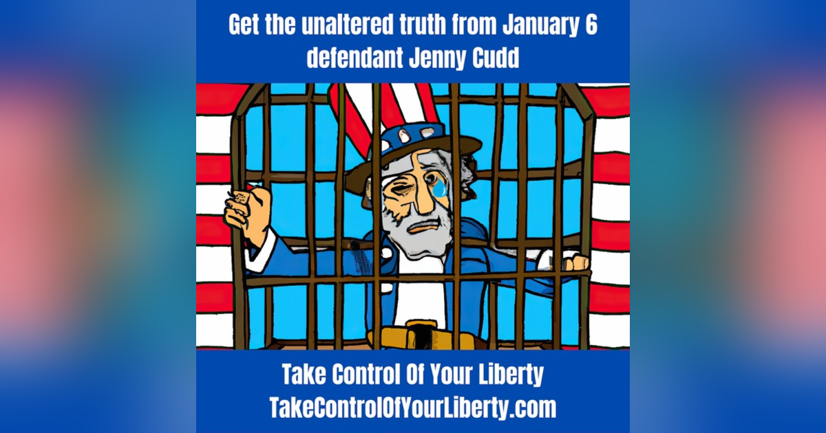 Get the Unaltered Truth from January 6 Defendant Jenny Cudd! Get the Unaltered Truth from January 6 Defendant Jenny Cudd!