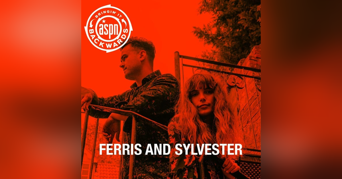 Interview with Ferris & Sylvester Interview with Ferris & Sylvester