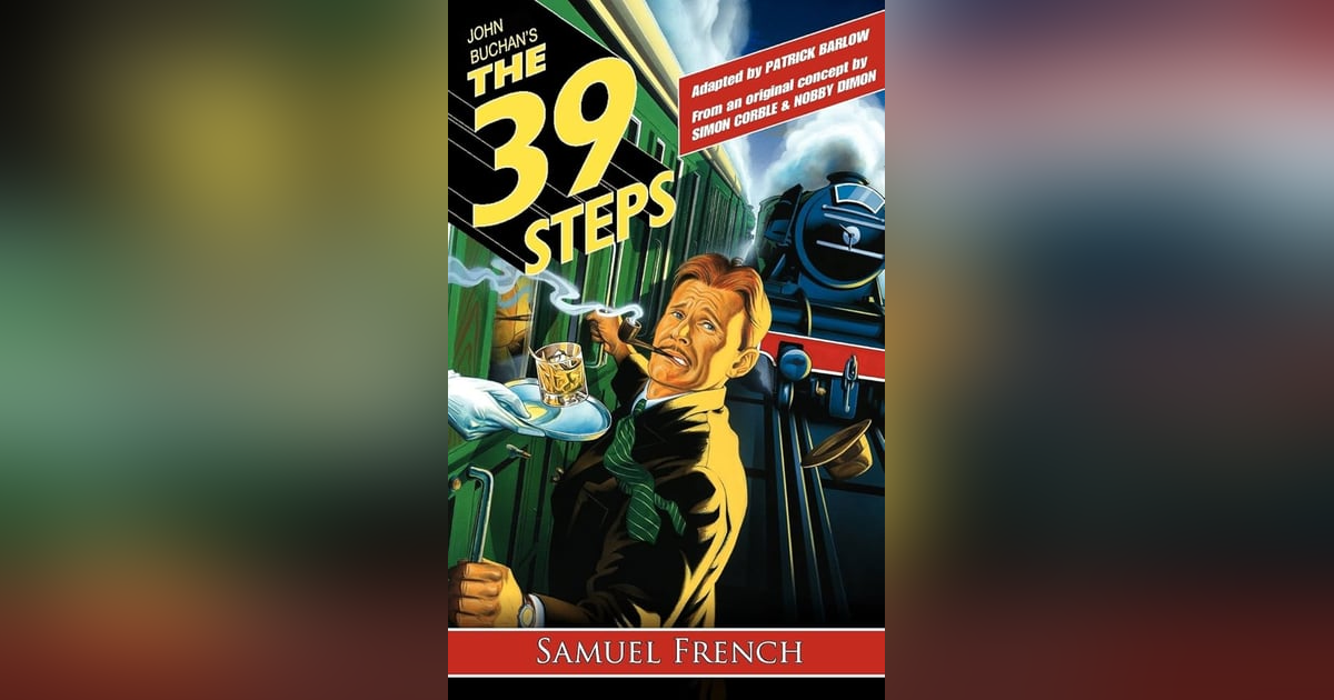 THE 39 STEPS (CHAPS 7-8) by JOHN BUCHAN THE 39 STEPS (CHAPS 7-8) by JOHN BUCHAN