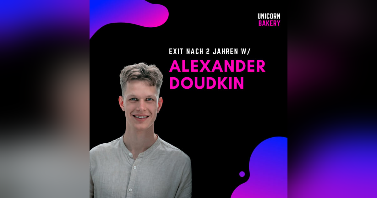 Exit nach 2 Jahren? Beweggründe und die Reise zum Product Market Fit – Alexander Doudkin von ecotrek Exit nach 2 Jahren? Beweggründe und die Reise zum Product Market Fit – Alexander Doudkin von ecotrek
