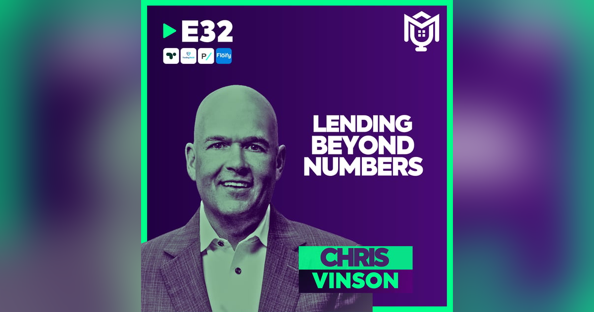 Building Trust : Lending Beyond Numbers ft. Chris Vinson Building Trust : Lending Beyond Numbers ft. Chris Vinson