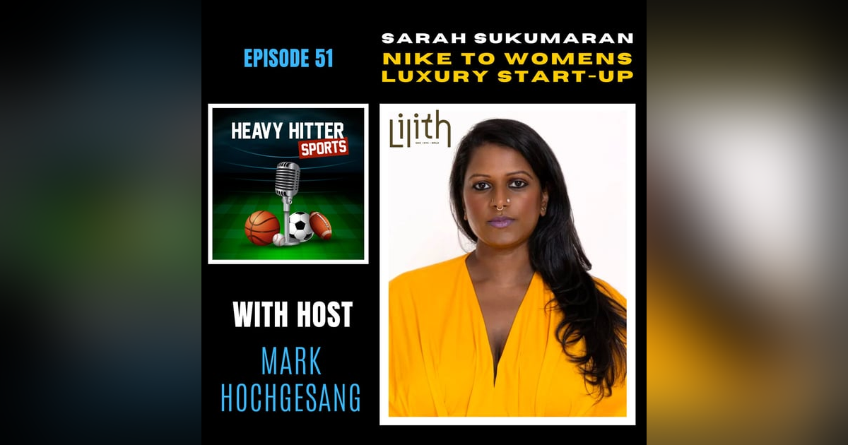 Sarah Sukumaran: From Nike to Womens Luxury Start-Up Sarah Sukumaran: From Nike to Womens Luxury Start-Up