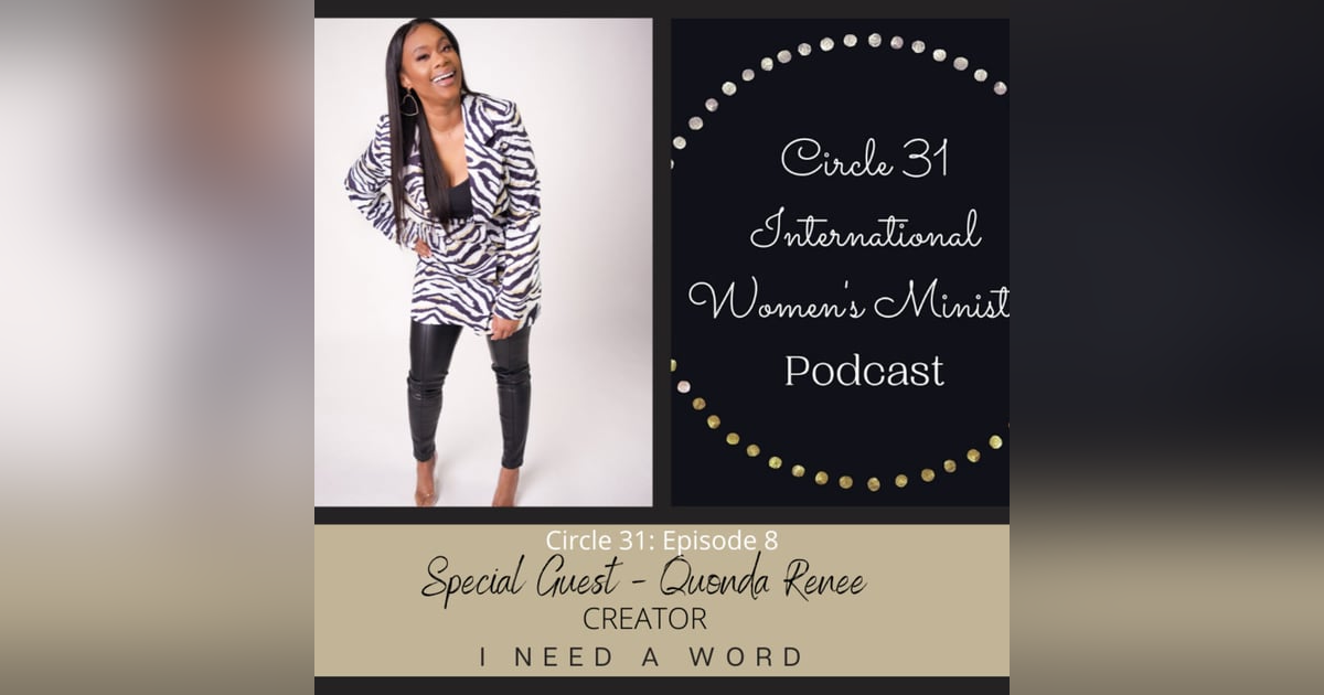 Episode 8: I Need A WORD with Quonda Renee Episode 8: I Need A WORD with Quonda Renee