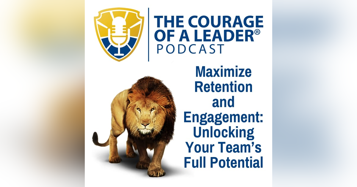 Maximize Retention and Engagement: Unlocking Your Team’s Full Potential Maximize Retention and Engagement: Unlocking Your Team’s Full Potential