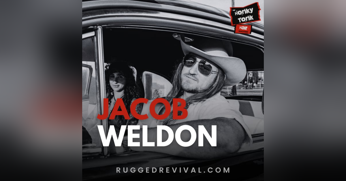Jacob Weldon - Bakersfield Grit Meets 90s Honky Tonk Revival | Instagram LIVE | Rugged Revival Jacob Weldon - Bakersfield Grit Meets 90s Honky Tonk Revival | Instagram LIVE | Rugged Revival