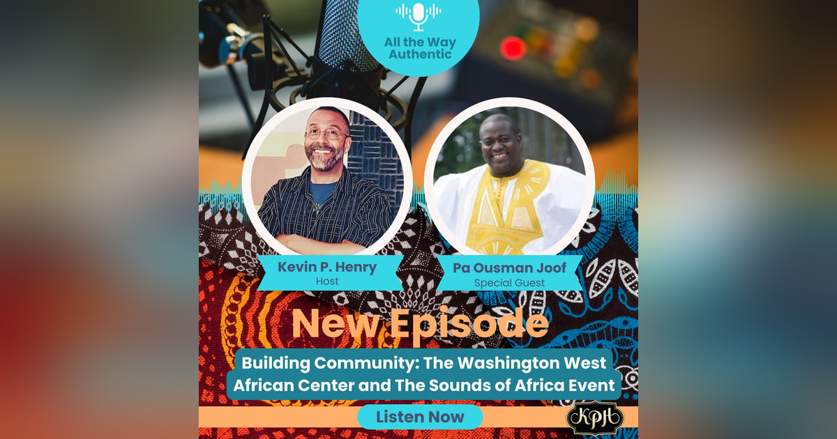 Building Community: The Washington West African Center and The Sounds of Africa Event Building Community: The Washington West African Center and The Sounds of Africa Event