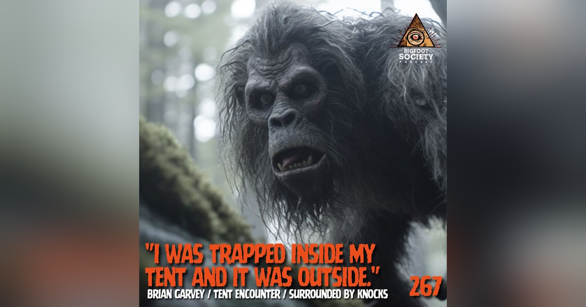 "I was Trapped inside my Tent and it was Outside" Bigfoot in New Hampshire with Brian Garvey "I was Trapped inside my Tent and it was Outside" Bigfoot in New Hampshire with Brian Garvey