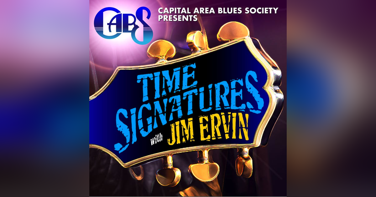 Time Signatures with Jim Ervin Time Signatures with Jim Ervin