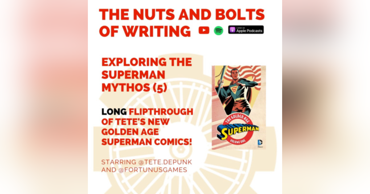 EP 138: Exploring the Superman Mythos (5): Long AUDIO Flipthrough of Tete's Superman Comics! EP 138: Exploring the Superman Mythos (5): Long AUDIO Flipthrough of Tete's Superman Comics!