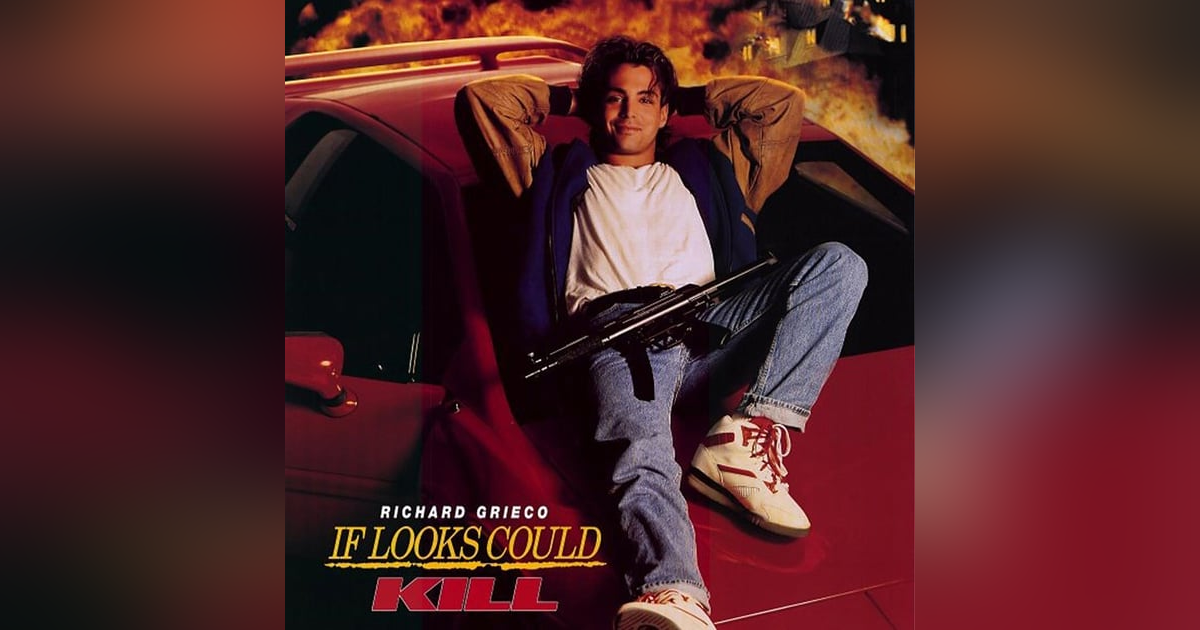 If Looks Could Kill (1991) | Do You Even Movie? If Looks Could Kill (1991) | Do You Even Movie?