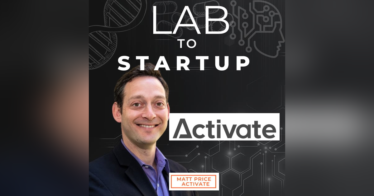 Activate- Empowering scientists to bring their research to market Activate- Empowering scientists to bring their research to market
