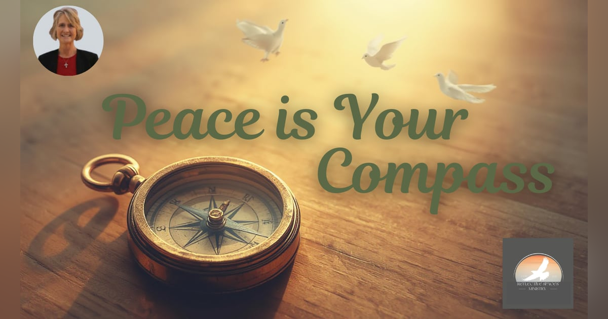 Peace Is Your Compass Peace Is Your Compass