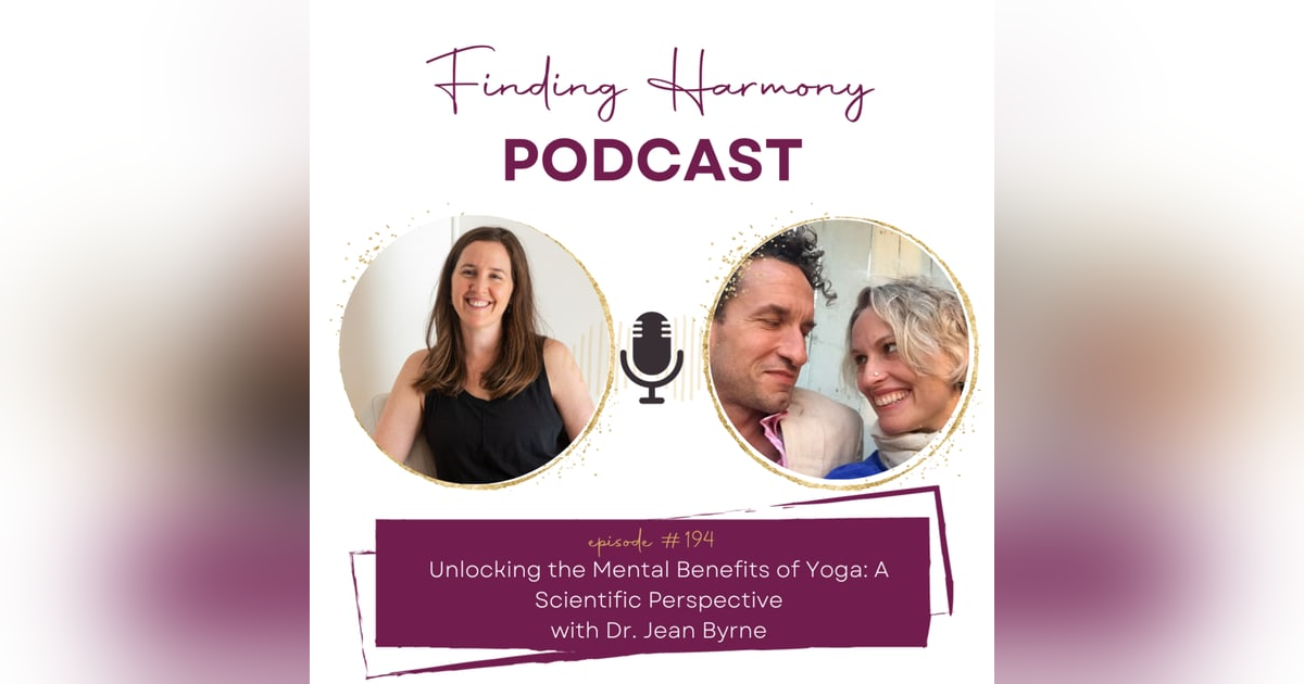 Unlocking the Mental Benefits of Yoga: A Scientific Perspective Unlocking the Mental Benefits of Yoga: A Scientific Perspective