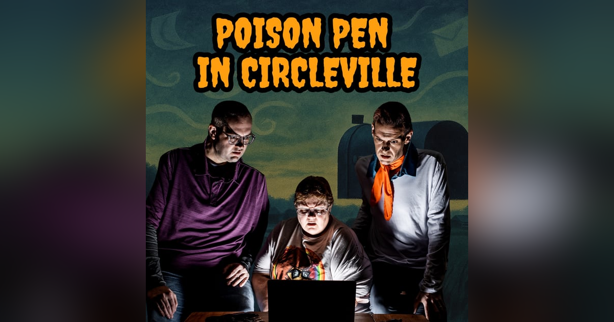 122: Poison Pen in Circleville 122: Poison Pen in Circleville