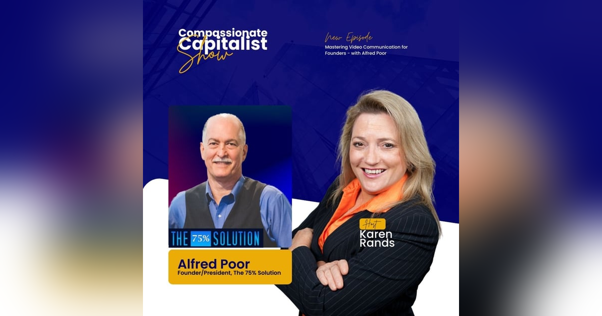 Mastering Video Communication for Founders - with Alfred Poor Mastering Video Communication for Founders - with Alfred Poor