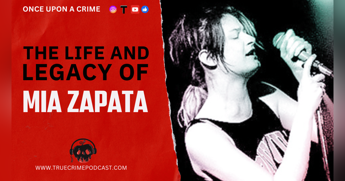 Murdered Musicians - The Life, Death, and Legacy of Mia Zapata Murdered Musicians - The Life, Death, and Legacy of Mia Zapata