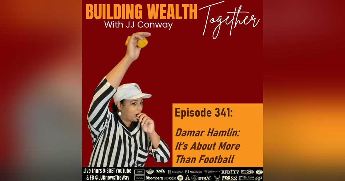 Episode 341: Damar Hamlin: It's About More than Football Episode 341: Damar Hamlin: It's About More than Football