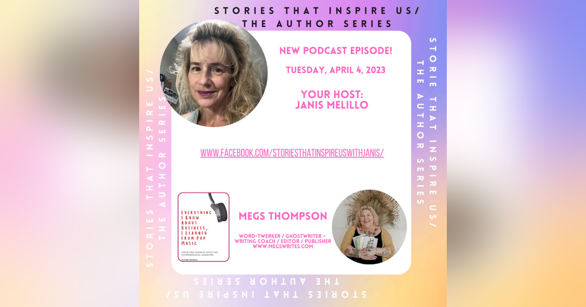 Stories That Inspire Us / The Author Series with Megs Thompson - 04.04.23 Stories That Inspire Us / The Author Series with Megs Thompson - 04.04.23