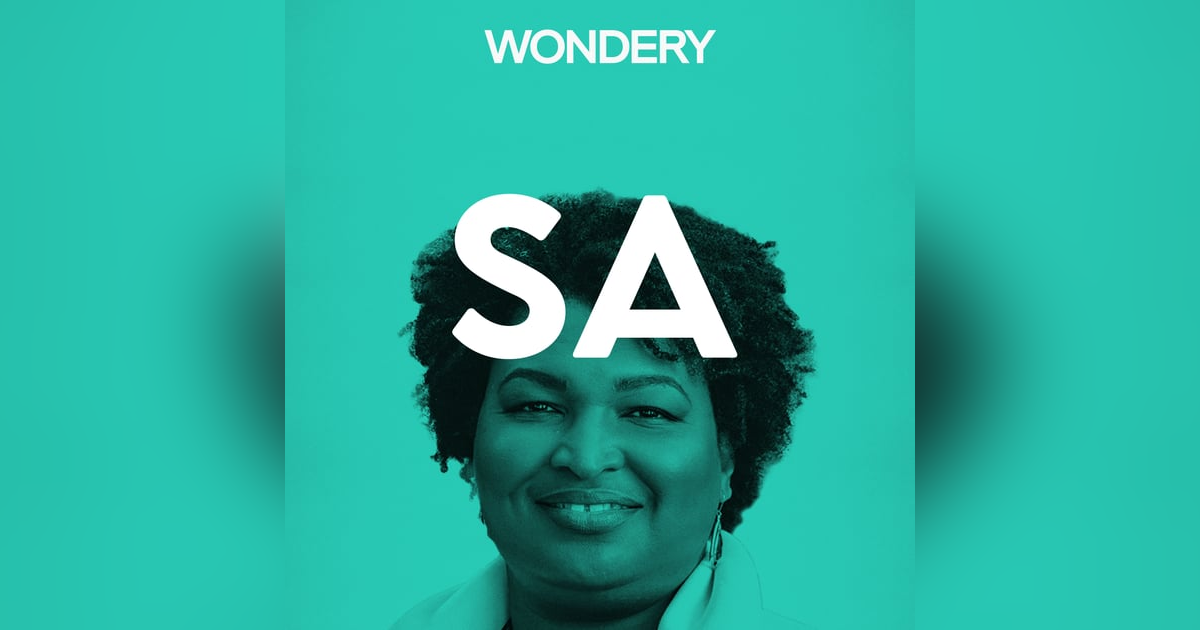Stacey Abrams (Former Georgia State Representative & Voting Rights Activist) Stacey Abrams (Former Georgia State Representative & Voting Rights Activist)