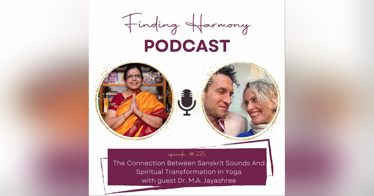 The Connection Between Sanskrit Sounds And Spiritual Transformation In Yoga The Connection Between Sanskrit Sounds And Spiritual Transformation In Yoga