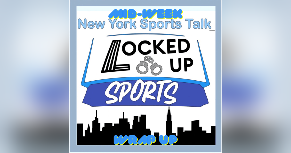 Mid-Week Wrap Up (Audio only Episode) Mid-Week Wrap Up (Audio only Episode)