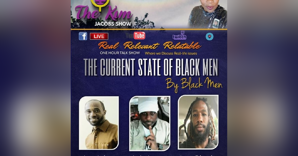 THE STATE OF THE BLACK MAN - TOLD BY BLACK MEN THE STATE OF THE BLACK MAN - TOLD BY BLACK MEN