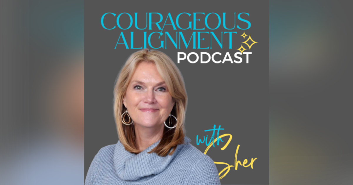 Courageous Alignment3 - Episode 3 Courageous Alignment3 - Episode 3