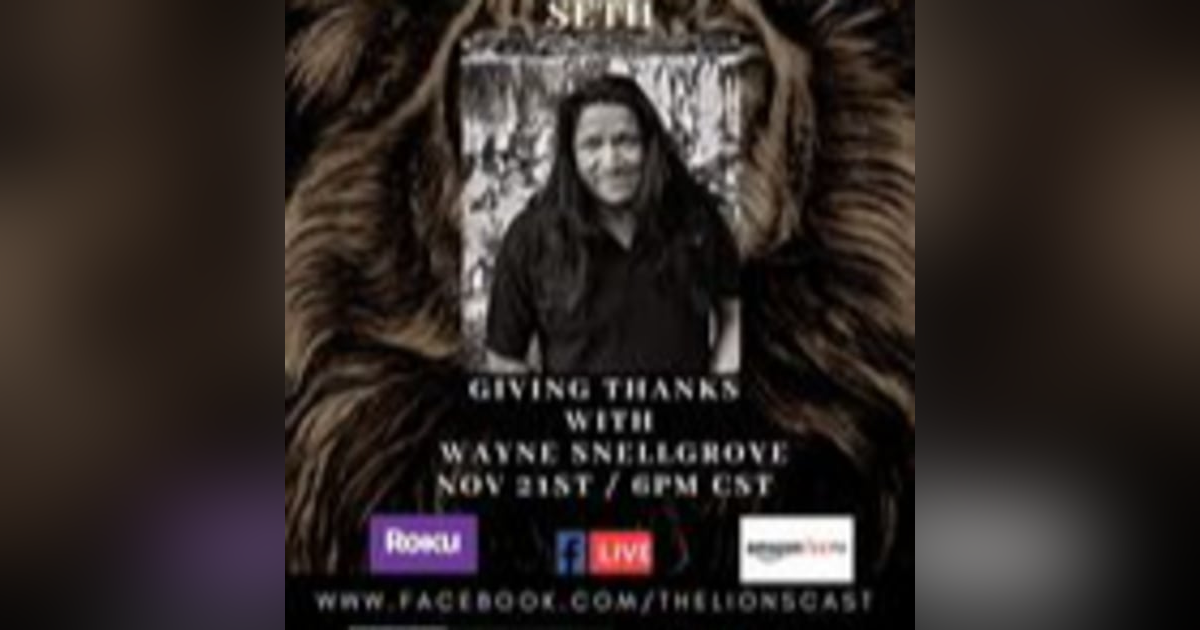 Giving Thanks w/Wayne Snellgrove Giving Thanks w/Wayne Snellgrove