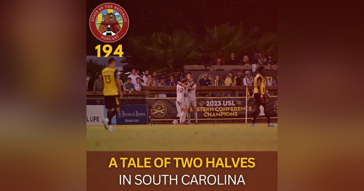 S1E194 - A Tale of Two Halves in South Carolina... S1E194 - A Tale of Two Halves in South Carolina...